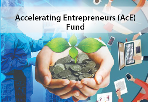 BIRAC invites applications from SEBI registered pvt fund managers for Accelerating Entrepreneurs (AcE) Fund