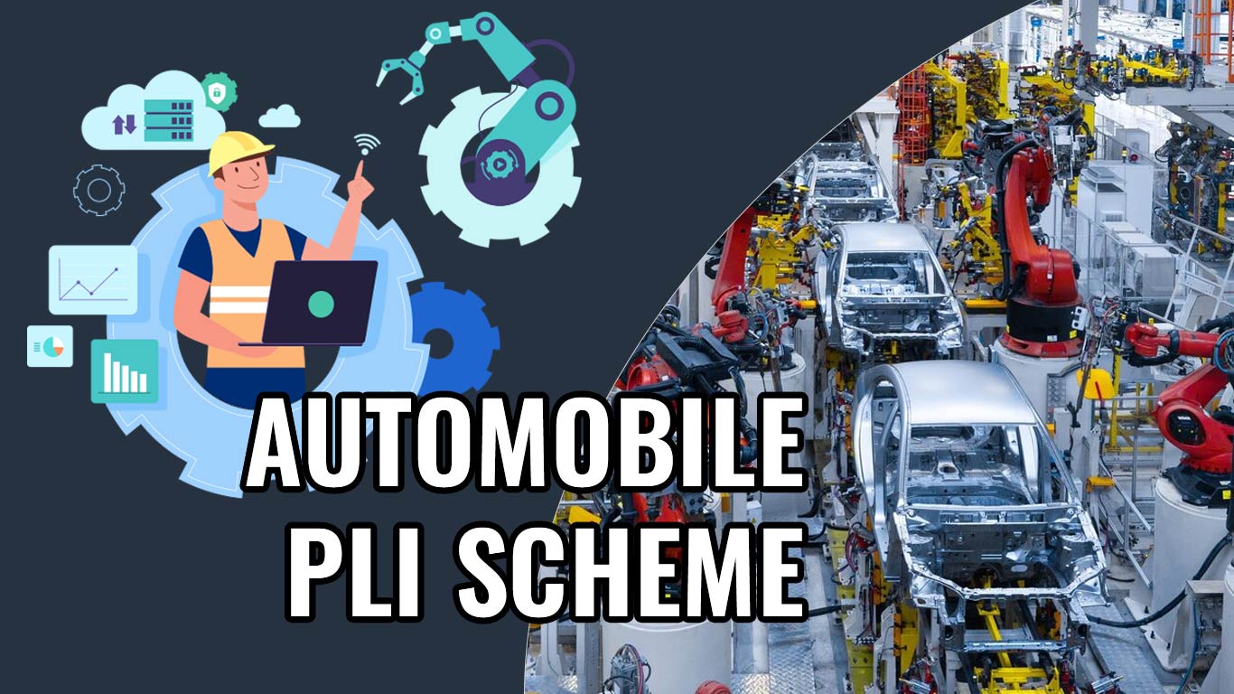 Auto PLI Scheme Extended Till 2027-28