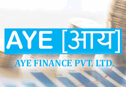 MSME lender Aye Finance raises Rs 233.62 crore from various investors