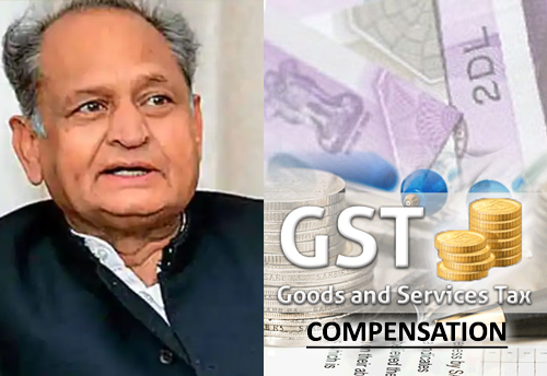 Rajasthan govt urges centre to extend GST compensation grant period by 5 years 