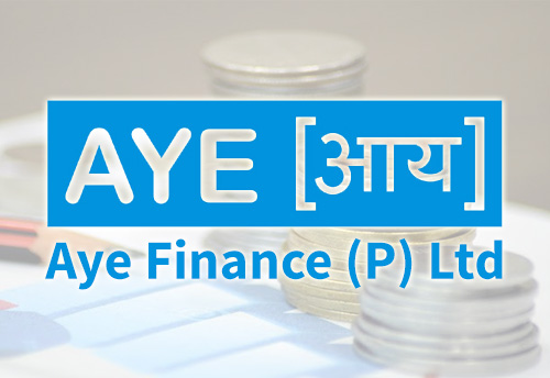 MSME lender Aye Finance raises $10 Mn via Triple Jump B.V and MicroVest Fund