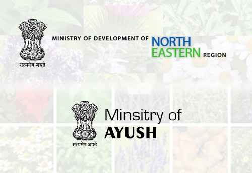 DoNER-AYUSH establishes Inter-Ministerial Committee on medicinal and aromatic plants