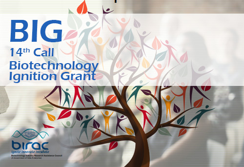 BIRAC invites startups,  entrepreneurs with innovative ideas under BIG scheme