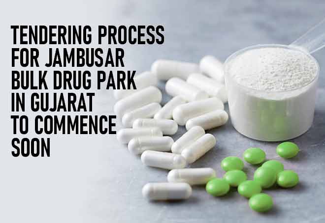 Tendering Process for Jambusar Bulk Drug Park in Gujarat To Commence Soon