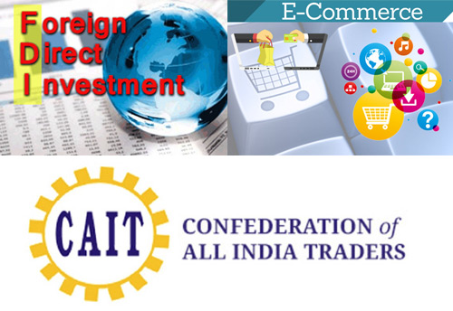 CAIT opposes any extension in implementation of clarifications to FDI policy in e-commerce