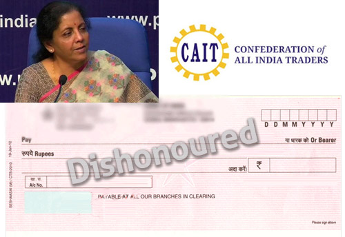 Feared of hit on trade credit, CAIT to approach FM on decriminalization of Cheque bouncing