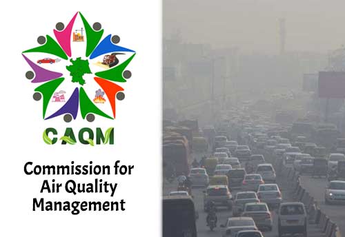 CAQM targets industries & transport to control air pollution in Delhi NCR