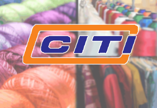  CITI demands RoSCTL for yarn & fabric exports