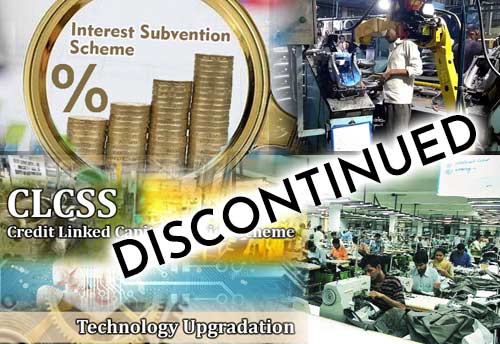 CLCS-TUS, Interest Subvention Scheme are no longer in operation: MSME ministry