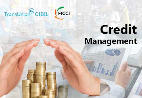 TransUnion CIBIL and FICCI join forces to spread credit management awareness among MSMEs across India