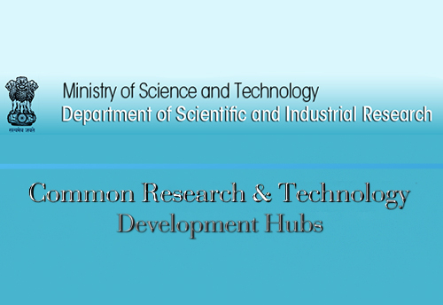 All you need to know about DSIR’s Common Research and Technology Development Hubs