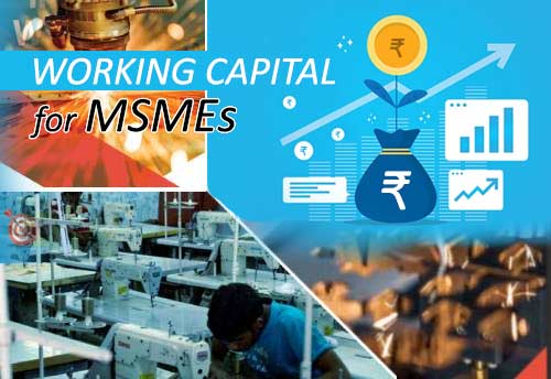 Telangana MSME body appeals govt to direct banks to increase working capital limits of MSMEs