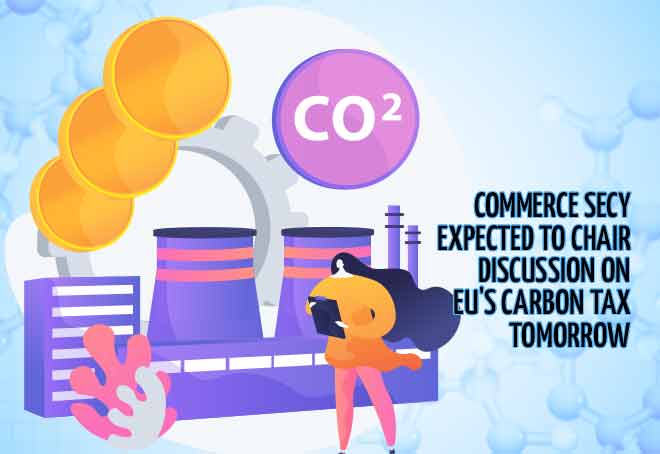 Commerce Secy expected to chair discussion on EU's carbon tax tomorrow