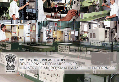 DC-MSME to engage CPSEs for establishing 20 Technology Centres across India
