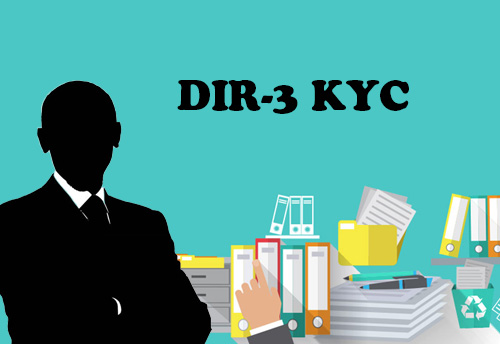DIN holders are required to file DIR-3 KYC form every year: MCA