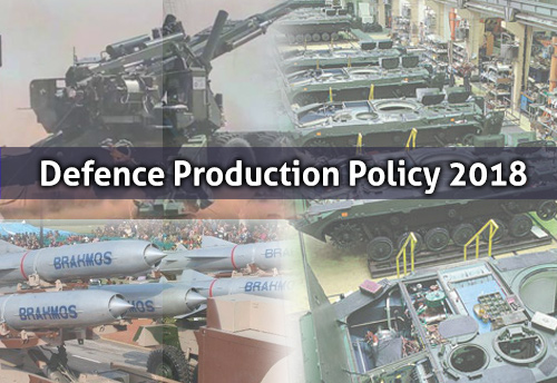 DProP aims to make India self reliant in production of defence equipments by 2025