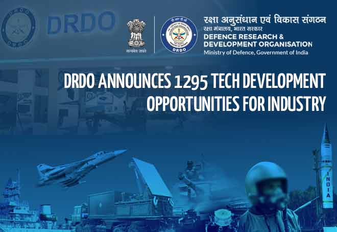 DRDO announces 1295 Tech development opportunities for industry