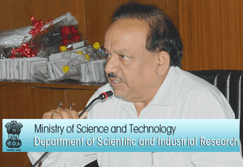 DSIR will support Common Research and Technology Development Hubs for MSMEs: Dr Harsh Vardhan
