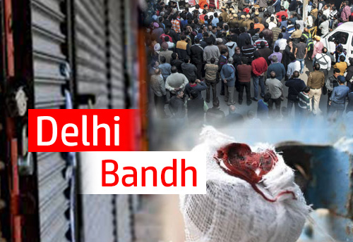 Delhi ‘Bandh’ caused business losses worth 1,800 crores, revenue loss 150 crores: CAIT