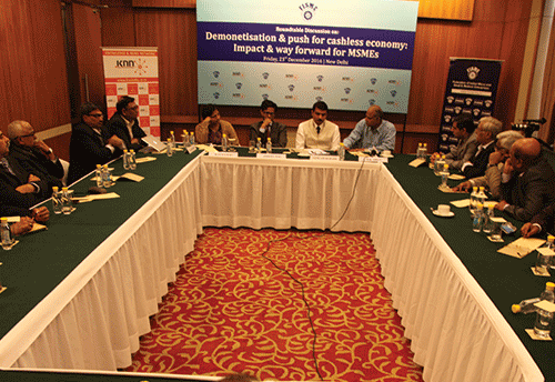 FISME holds roundtable discussion on impact of demonetization on MSMEs and way forward