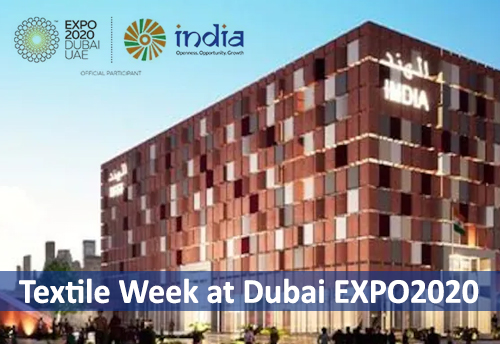Govt pitch for making India sourcing partner for textile week at EXPO2020, Dubai from 26 Nov
