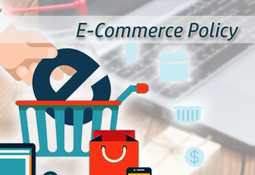 Government to introduce national ecommerce policy soon to improve regulations