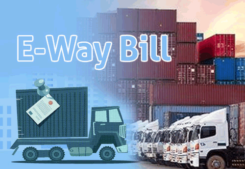 5 more states including Gujarat & UP to use e-way bill for intra-state movement from Apr 15