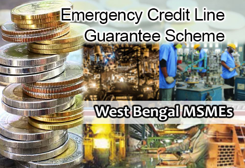 Centre may reach out directly to West Bengal MSMEs to provide assistance under ECLGS
