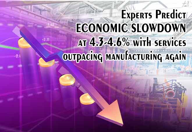Experts predict economic slowdown at 4.3-4.6% with services outpacing manufacturing again