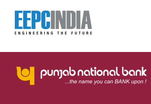EEPC-PNB inks MoU, easy finance access on the agenda