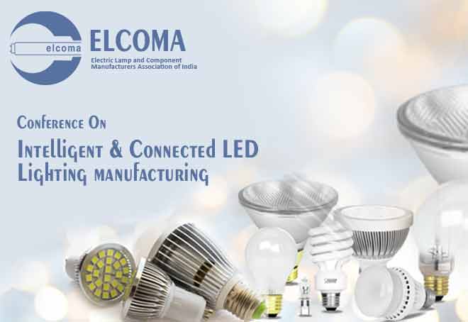 ELCOMA to equip lighting manufacturers with latest tech at conference on April 13 in Mumbai