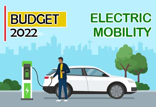Union Budget 2022: FADA welcomes govt initiatives to bolster electric vehicle