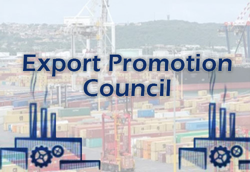 Export Promotion Council established for MSME sector