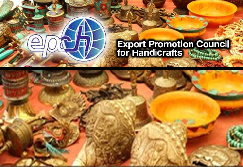Handicraft sector should be given special consideration for technology support & design innovation: EPCH