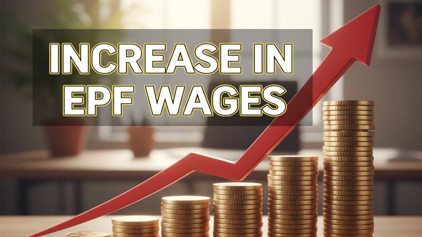 Proposal to Raise EPF Wage Ceiling Back On Table, May Be Increased To Rs 25,000–30,000