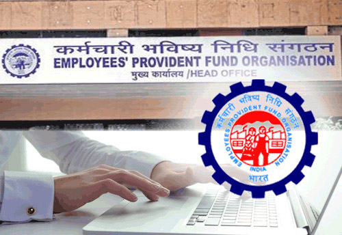 EPFO settles 36.02 lakh claims worth Rs 11,540 cr in April-May
