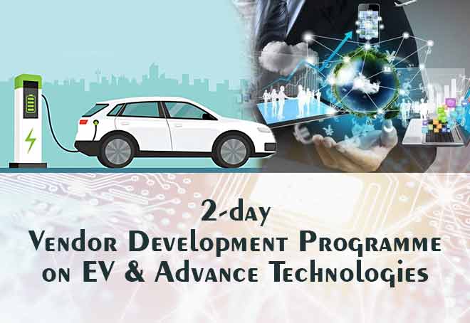 MSME Ministry arranges 2-day Vendor Development Programme on EV & Advance Technologies from Dec 8