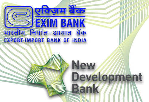 Cabinet approves MoU between Exim Bank with NDB & other Development Financial Institutions of BRICS nations