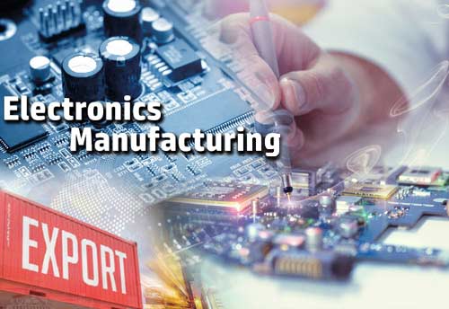 Govt gives impetus to electronic production for higher yields in exports; sets $300 billion target