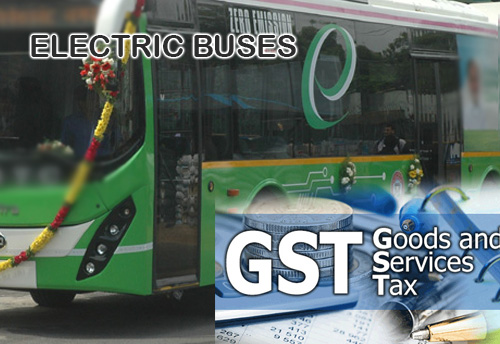 Hiring of electric buses by local authorities exempted from GST