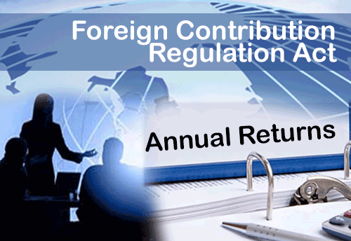 Last date for Associations to upload missing Returns for FCRA registration extended till June 14