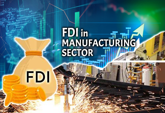 Manufacturing sector witnesses 76% YOY increase in FDI in FY22