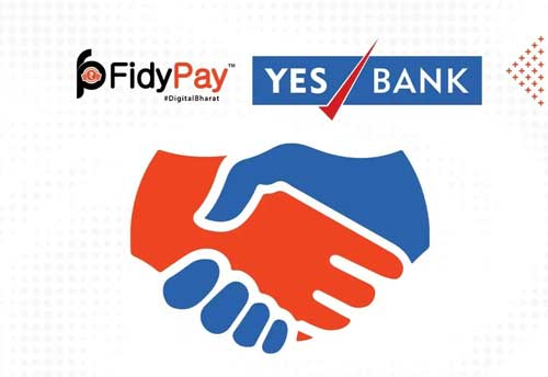 FidyPay ties up with Yes Bank to achieve its target of catering 10 million MSMEs