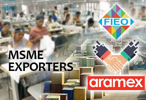 FIEO partners with Aramex to support MSME exporters in India