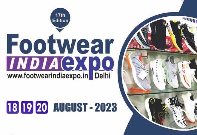 Footwear India Expo to be held in New Delhi from Aug 18-20