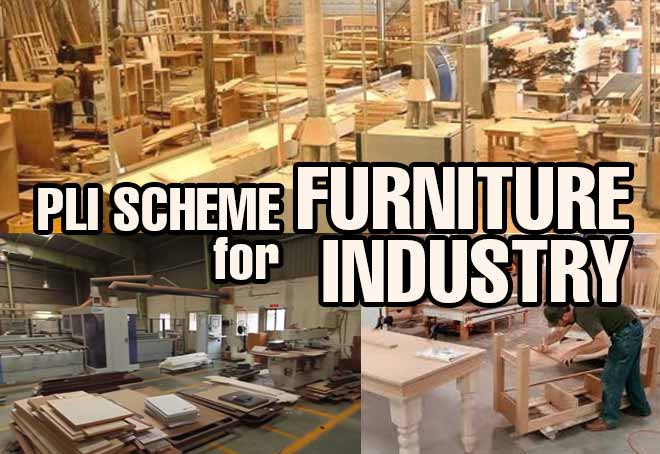 Govt mulling PLI scheme for furniture sector