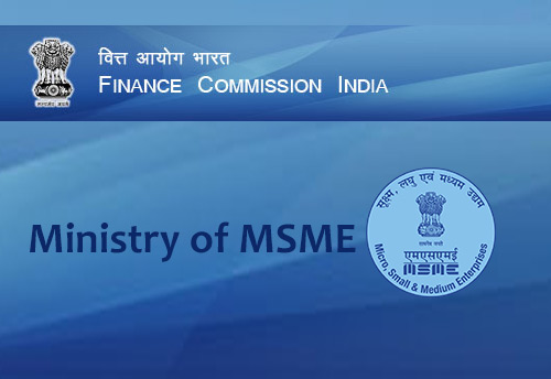 MSME Ministry seeks views from associations over ToR of Finance Commission