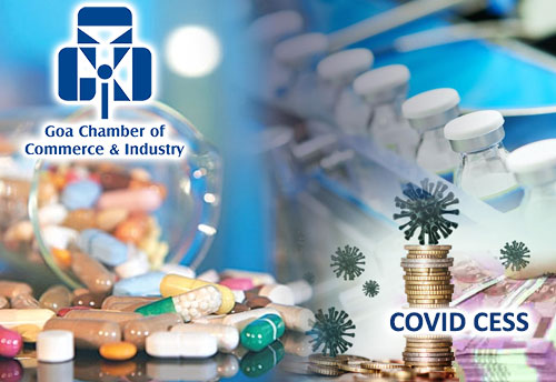 GCCI urges Goa CM to withdraw additional COVID cess on GST for pharma industry