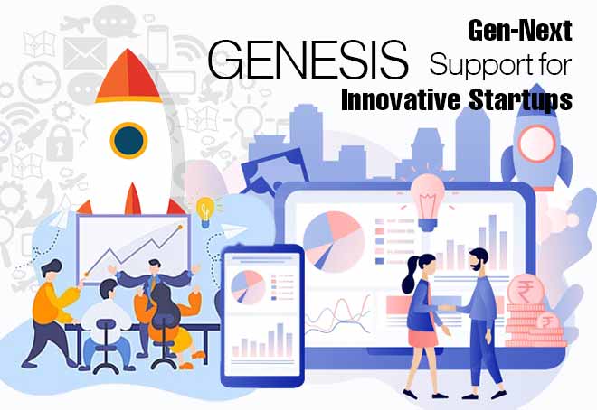 10,000 Startups to be promoted in next 6 years under GENESIS initiative