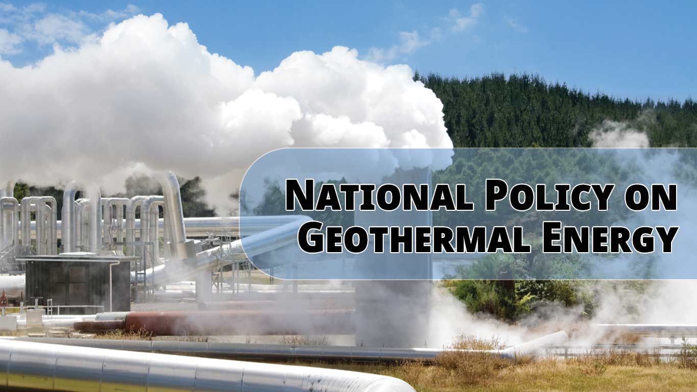 Govt Launches National Geothermal Energy Policy 2025, Approves Five Pilot Projects